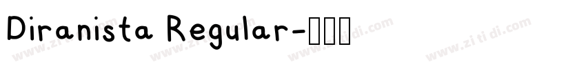 Diranista Regular字体转换
